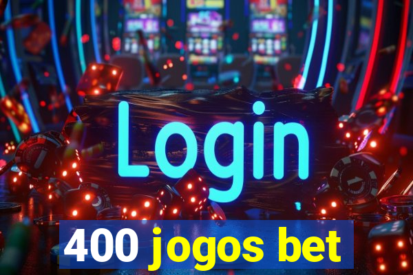 400 jogos bet